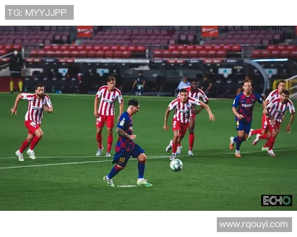 巴塞罗那与马德里竞技的精彩对决全景回顾与分析