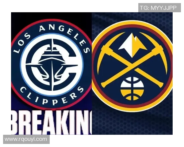 掘金与快船激战正酣视频直播全程回顾与精彩瞬间分享