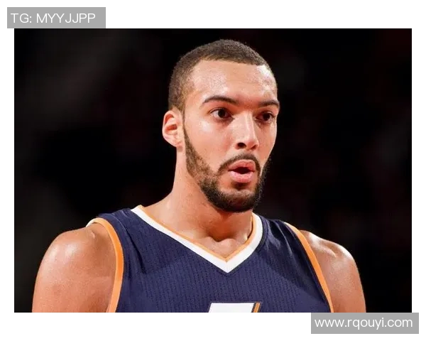 鲁迪戈贝尔：从防守巨星到球队领袖的成长之路